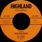1002 - Al Casey - (Got The) Teen-Age Blues - Highland