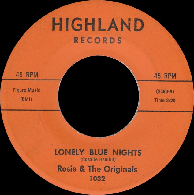1032 - Rosie & The Originals - Lonely Blue Nights - Highland