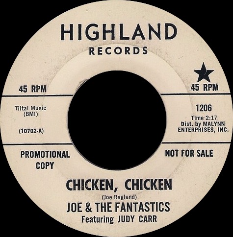 1206 - Joe & The Fantastics feat Judy Carr - Chicken, Chicken - Highland WDJ